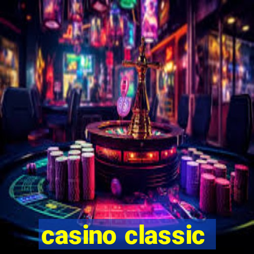 casino classic