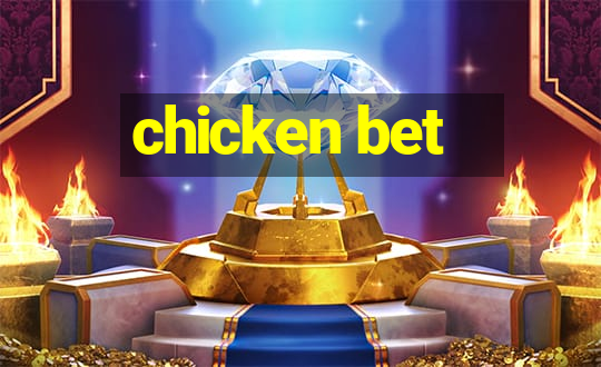 chicken bet