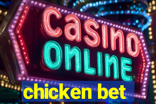 chicken bet