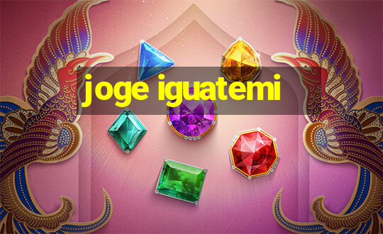 joge iguatemi