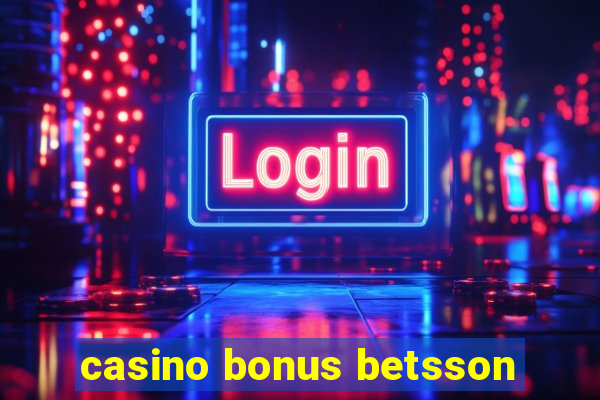 casino bonus betsson