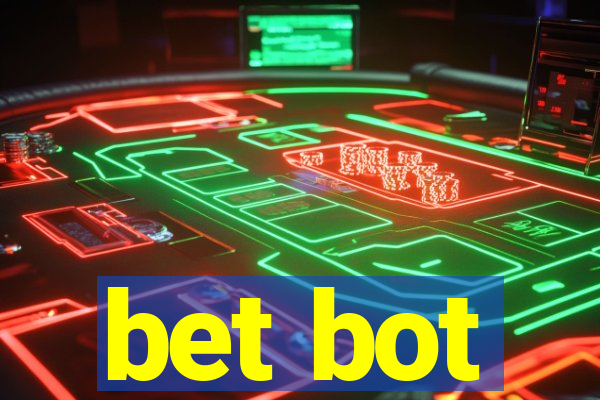 bet bot