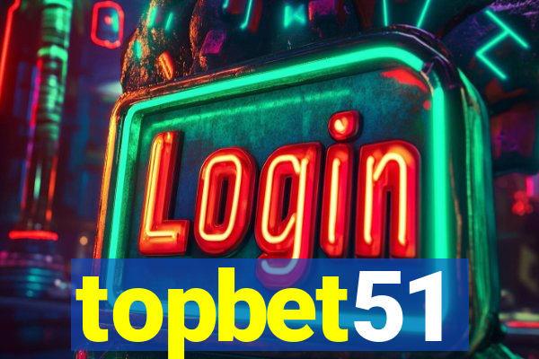 topbet51