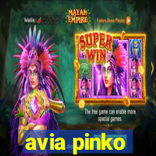 avia pinko