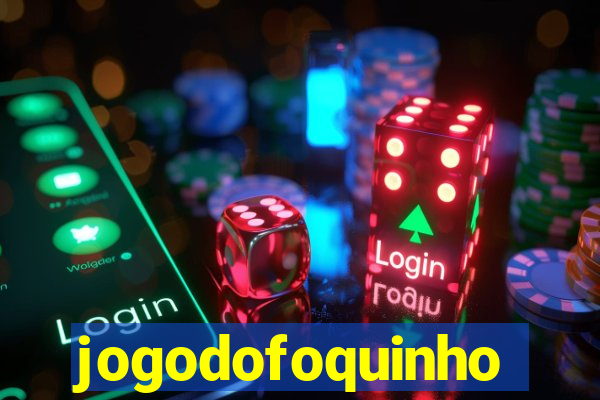 jogodofoquinho