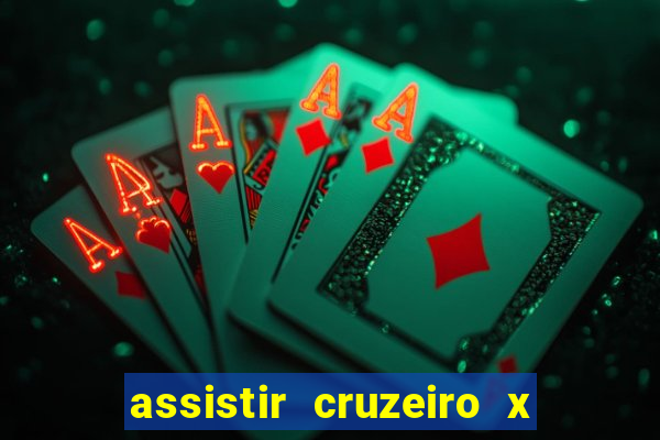 assistir cruzeiro x fluminense futemax