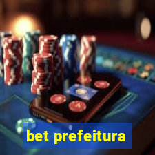 bet prefeitura