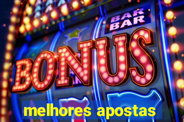 melhores apostas