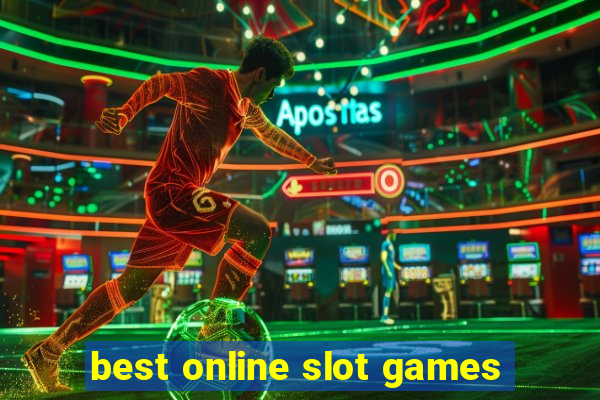 best online slot games