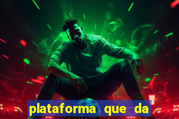 plataforma que da bonus ao se cadastrar sem deposito