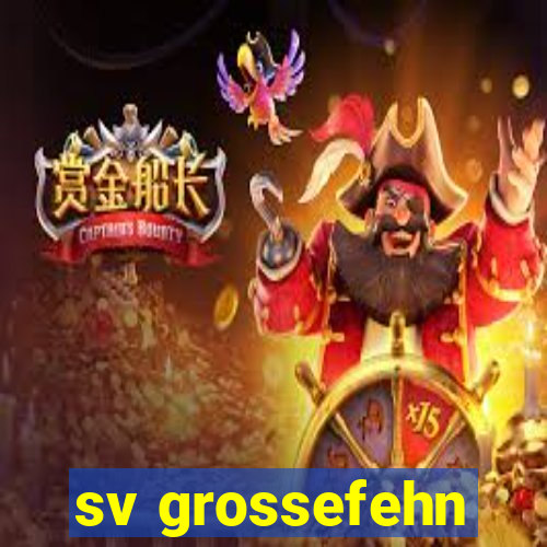 sv grossefehn