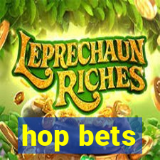 hop bets