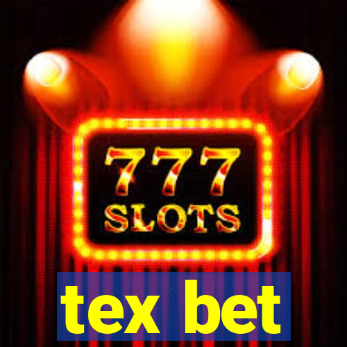 tex bet