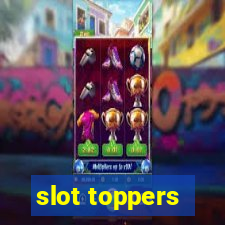 slot toppers