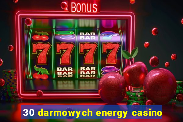 30 darmowych energy casino