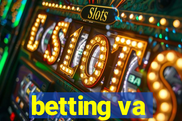 betting va