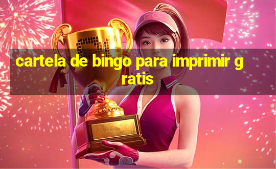 cartela de bingo para imprimir gratis