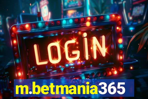 m.betmania365