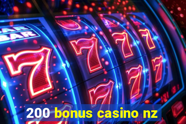 200 bonus casino nz