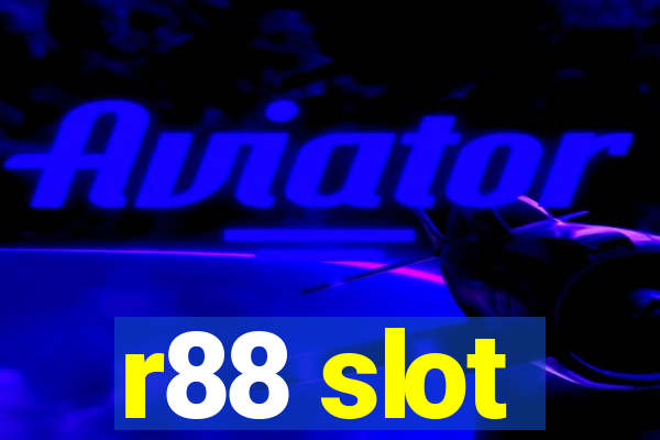 r88 slot