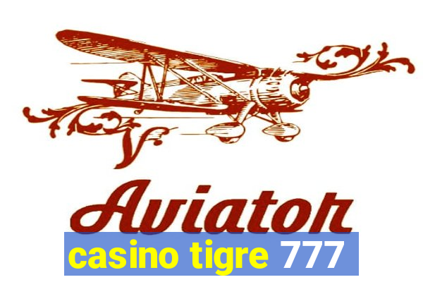 casino tigre 777