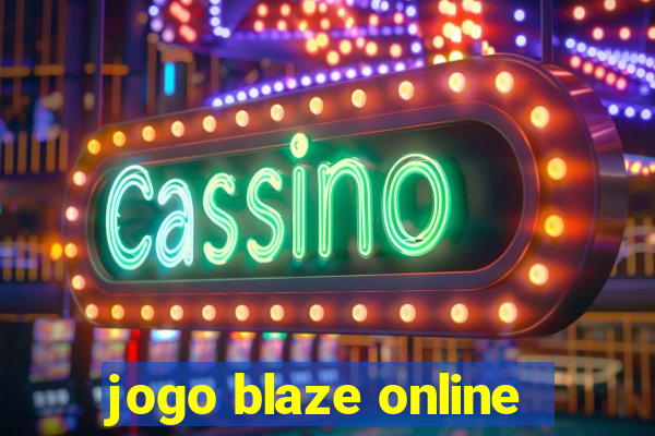 jogo blaze online