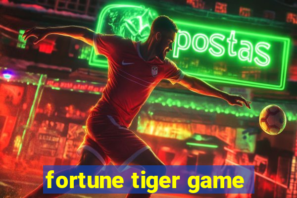 fortune tiger game