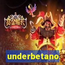 underbetano