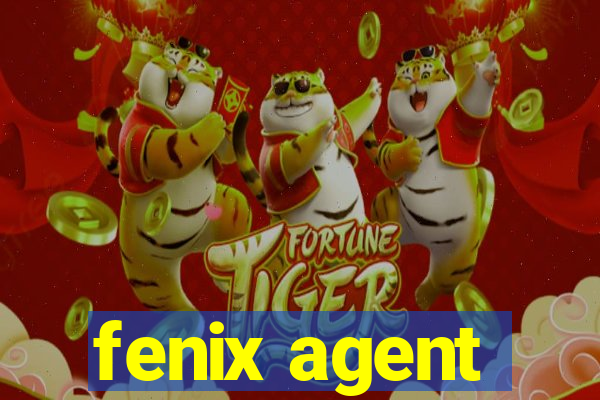 fenix agent