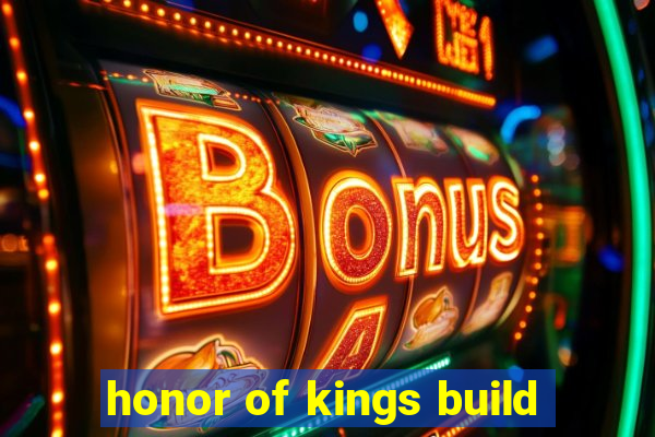 honor of kings build