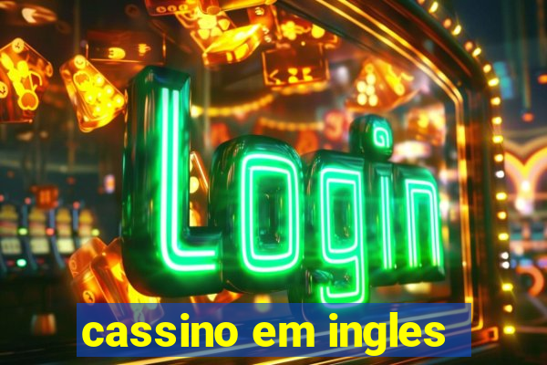 cassino em ingles