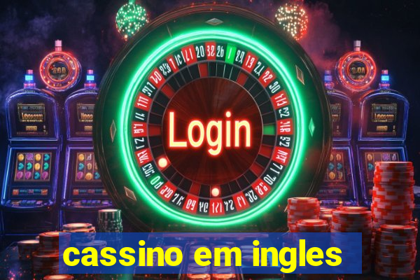 cassino em ingles