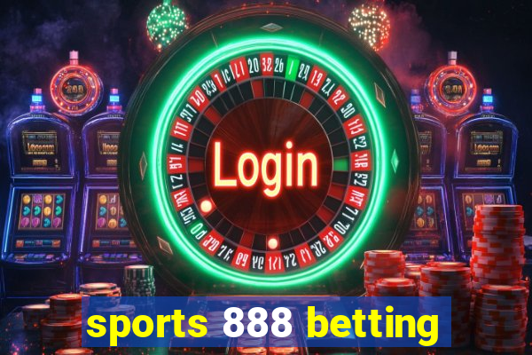 sports 888 betting