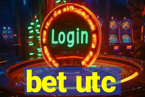 bet utc