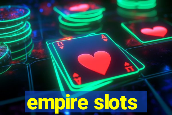 empire slots