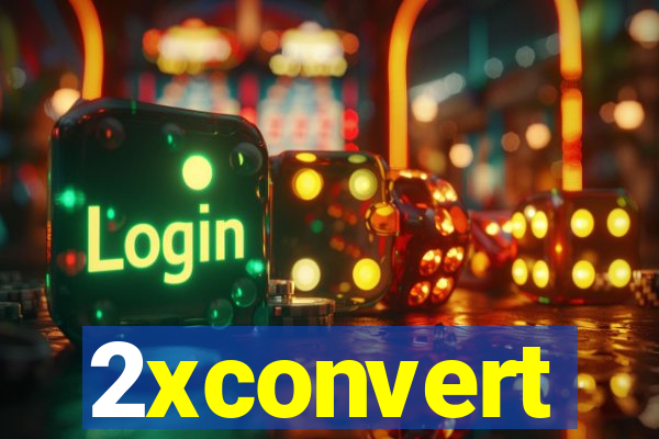 2xconvert