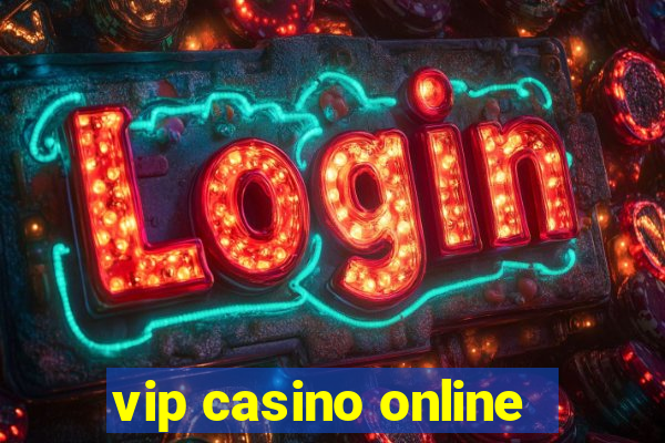 vip casino online