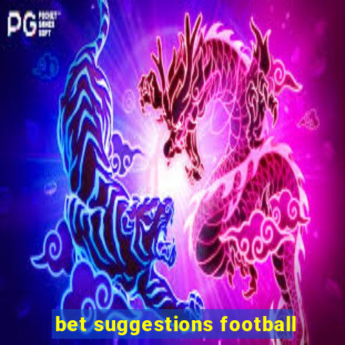 bet suggestions football