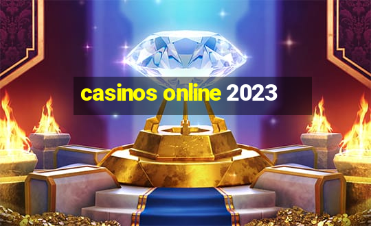 casinos online 2023