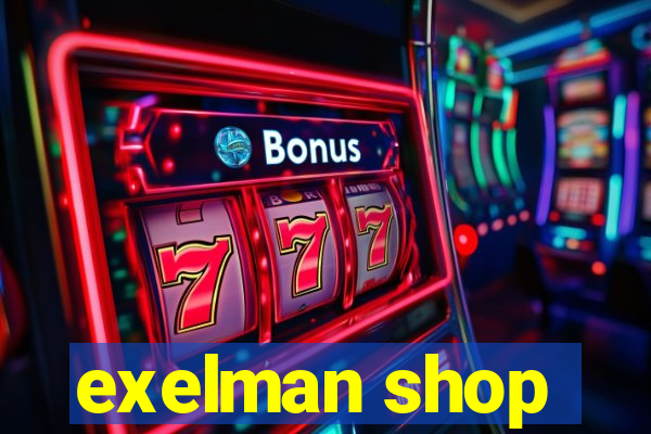 exelman shop