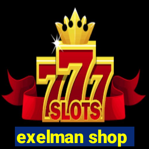 exelman shop