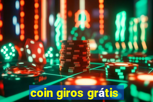 coin giros grátis