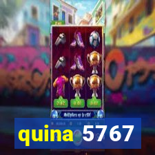 quina 5767