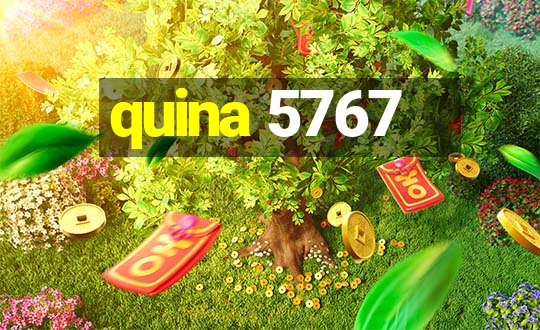 quina 5767