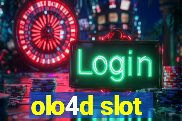 olo4d slot