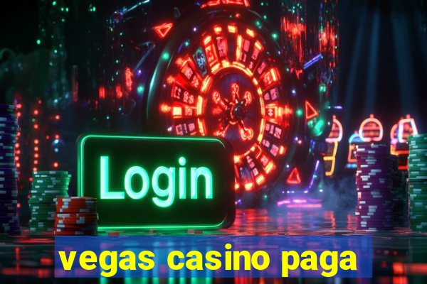 vegas casino paga