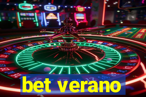 bet verano