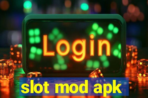 slot mod apk