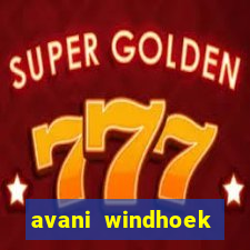 avani windhoek hotel & casino