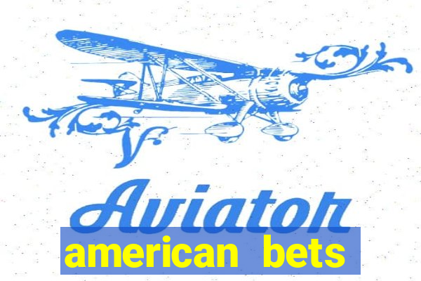 american bets apostas online